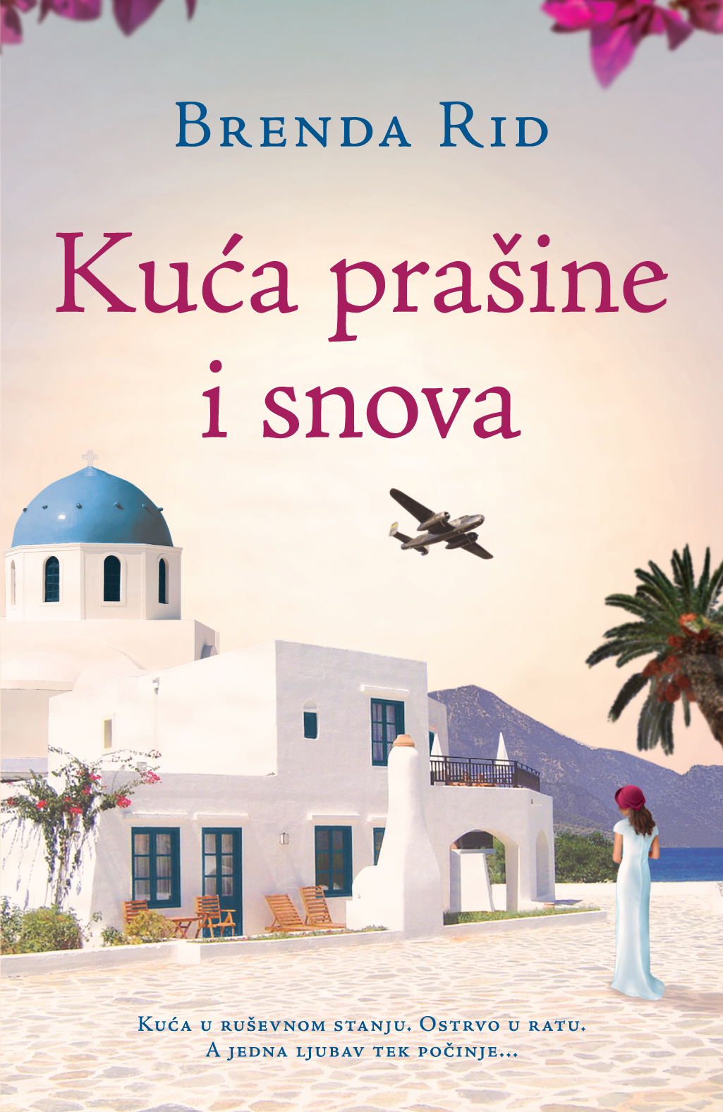 Kuća prašine i snova - Brenda Rid