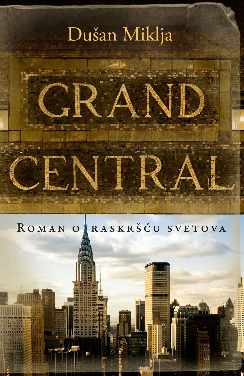 Roman o raskršću svetova - Grand Central