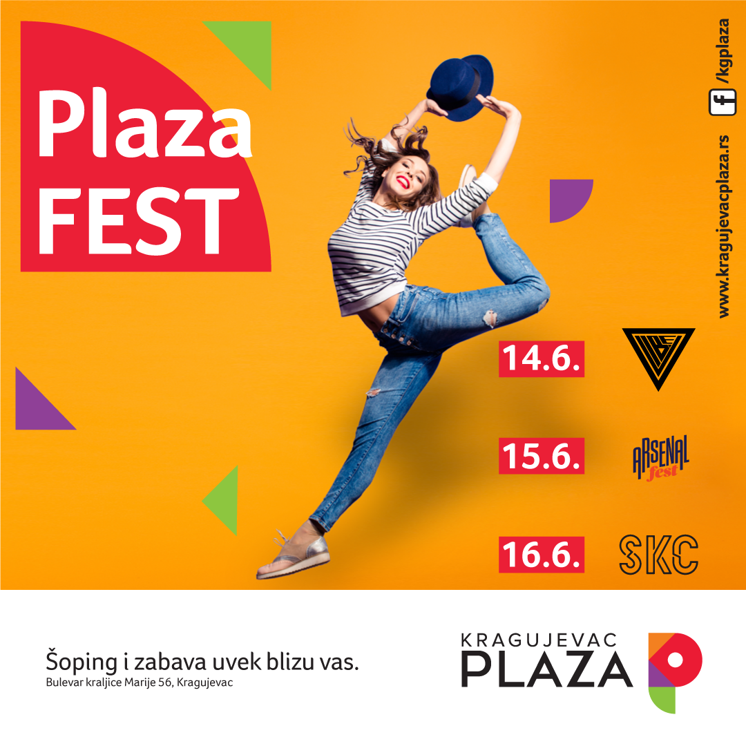 Šoping centar Kragujevac Plaza te poziva na drugi Plaza FEST
