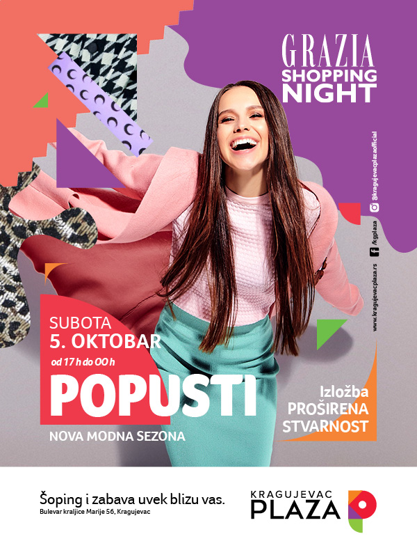 Oktobarski Grazia Shopping Night u šoping centru Kragujevac Plaza