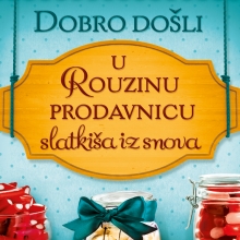 Dobro došli u Rouzinu prodavnicu slatkiša iz snova Dženi Kolgan