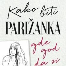 Kako biti Parižanka gde god da si