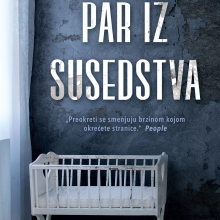 „Par iz susedstva“ – novi psihološki triler u prodaji