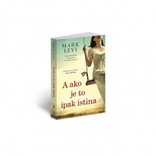 Ljubavni roman Marka Levija „A ako je to ipak istina“ u prodaji